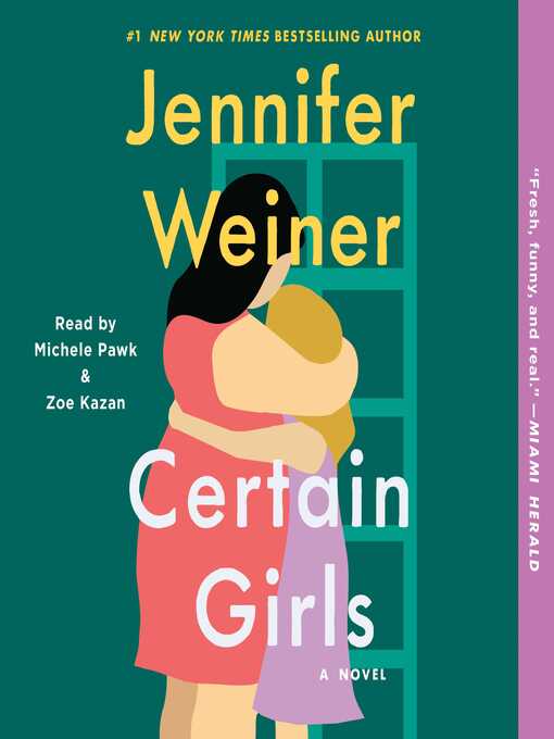 Title details for Certain Girls by Jennifer Weiner - Available